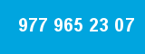 977 965 23 07
